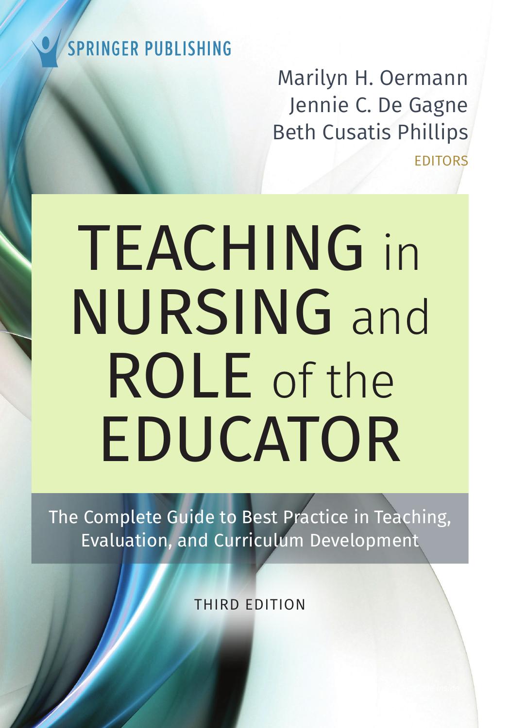 Teaching in Nursing and Role of the Educator, Third Edition