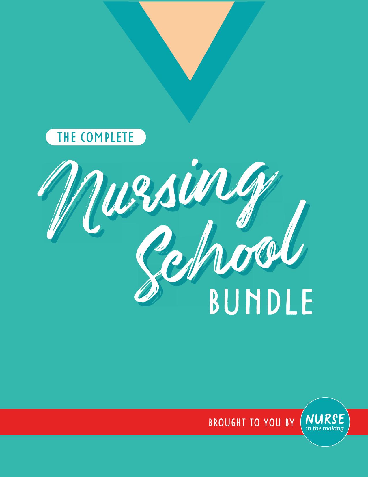 The Complete Nursing School Bundle 2020