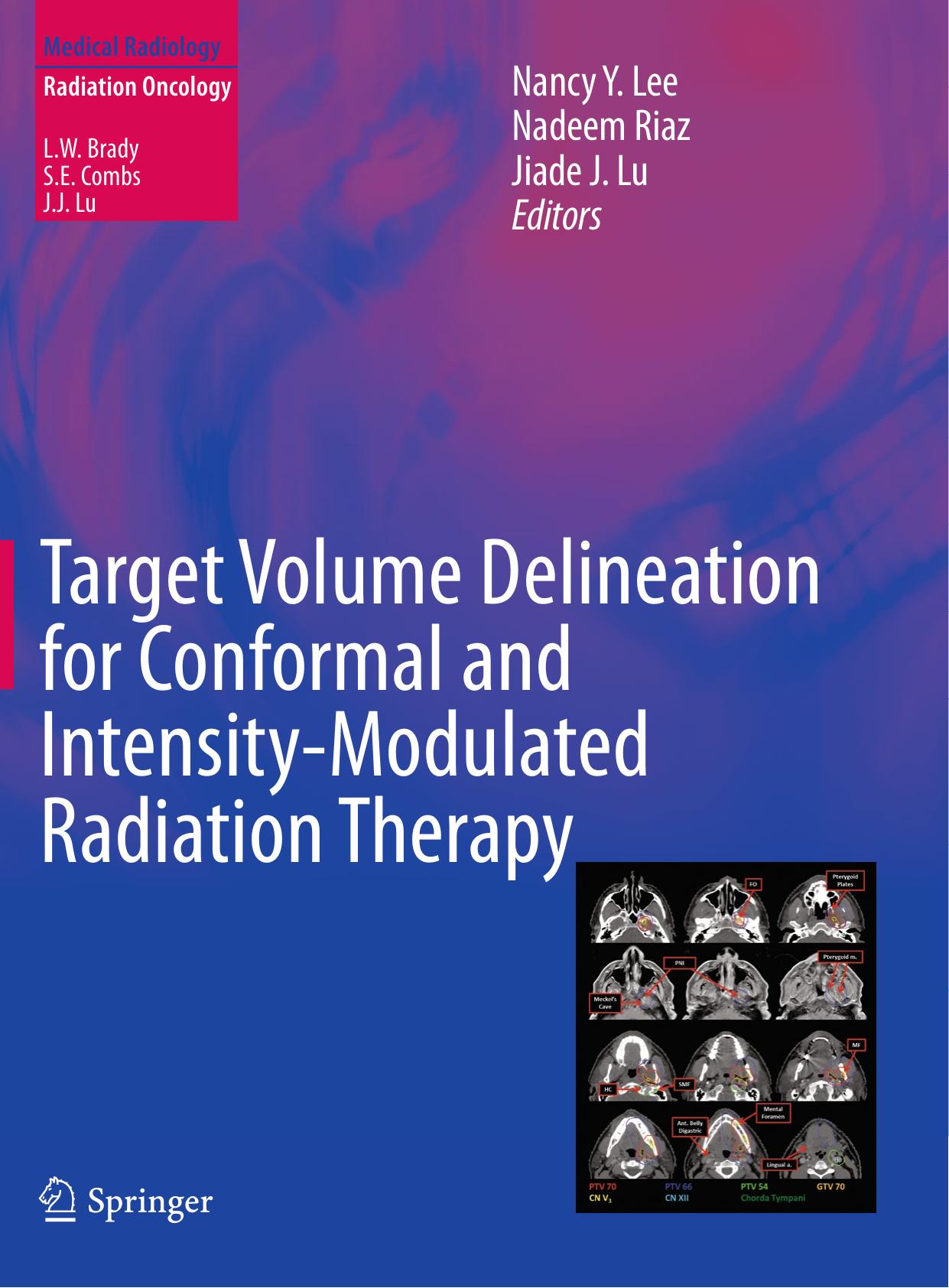 Target Volume Delineation for Conformal and Intensity-Modulated Radiation Therapy 2015