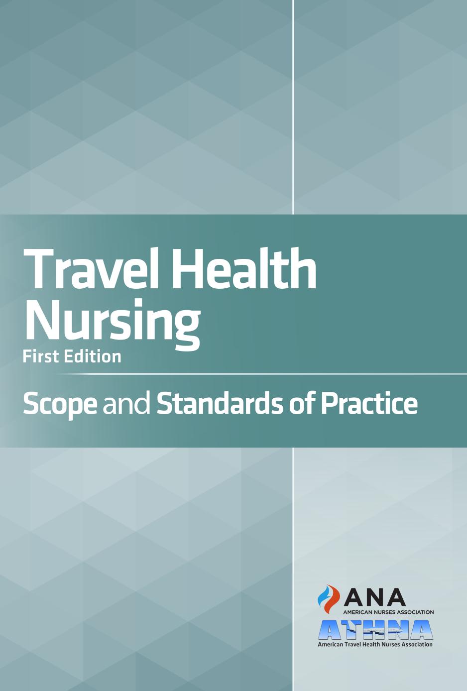 Travel Health Nursing: Scope and Standards of Practice, 1st Edition