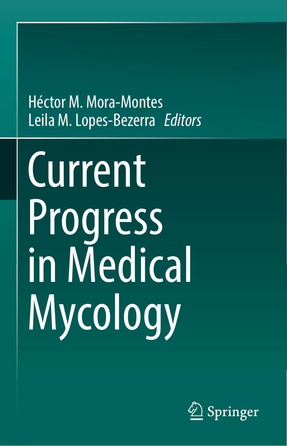 Current Progress in Medical Mycology(2017)