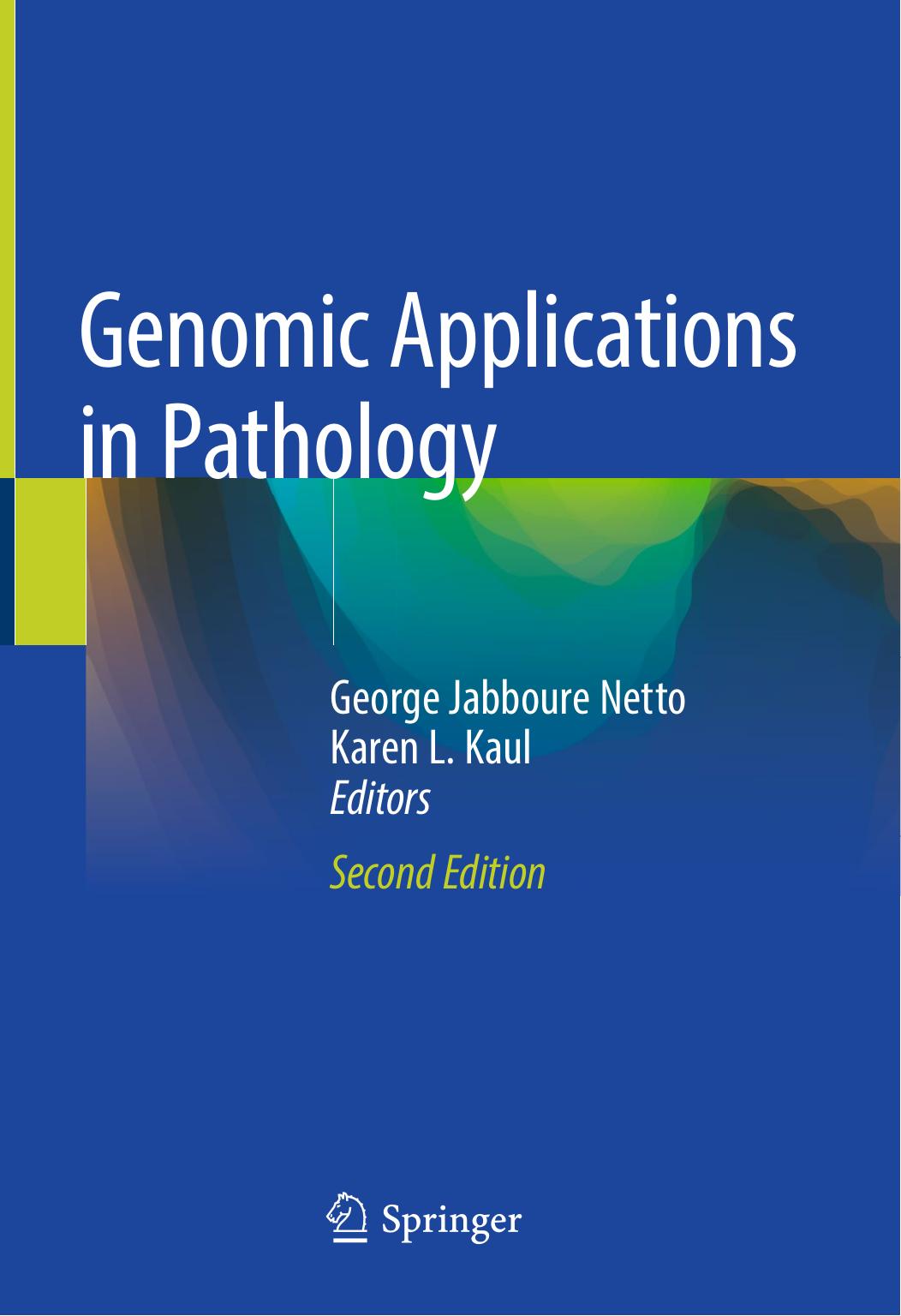 Genomic Applications in Pathology 2nd ed. 2019.pdf