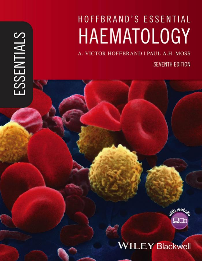 Hoffbrand’s Essential Haematology