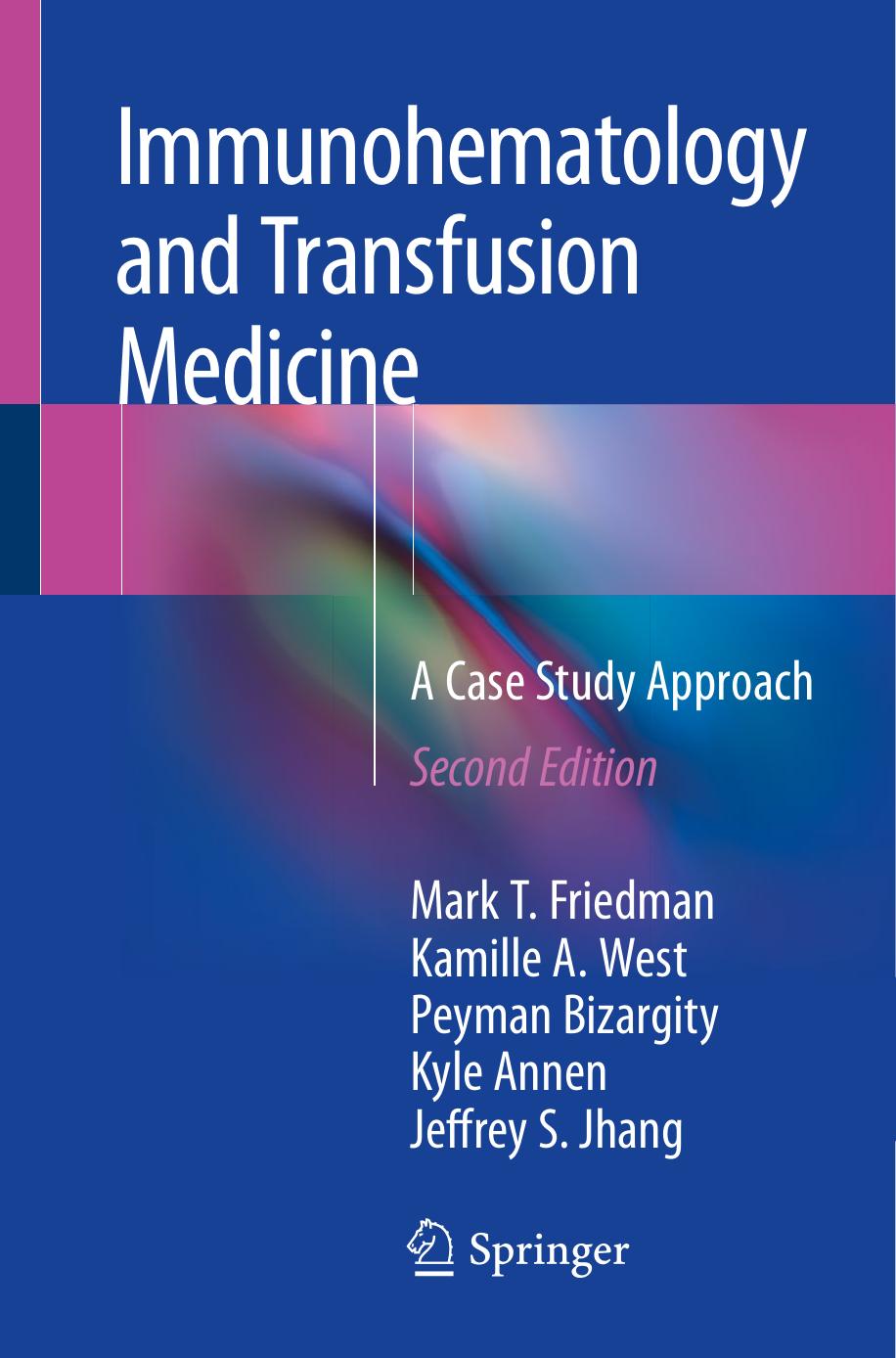 Immunohematology and Transfusion Medicine 2nd ed. 2018.pdf