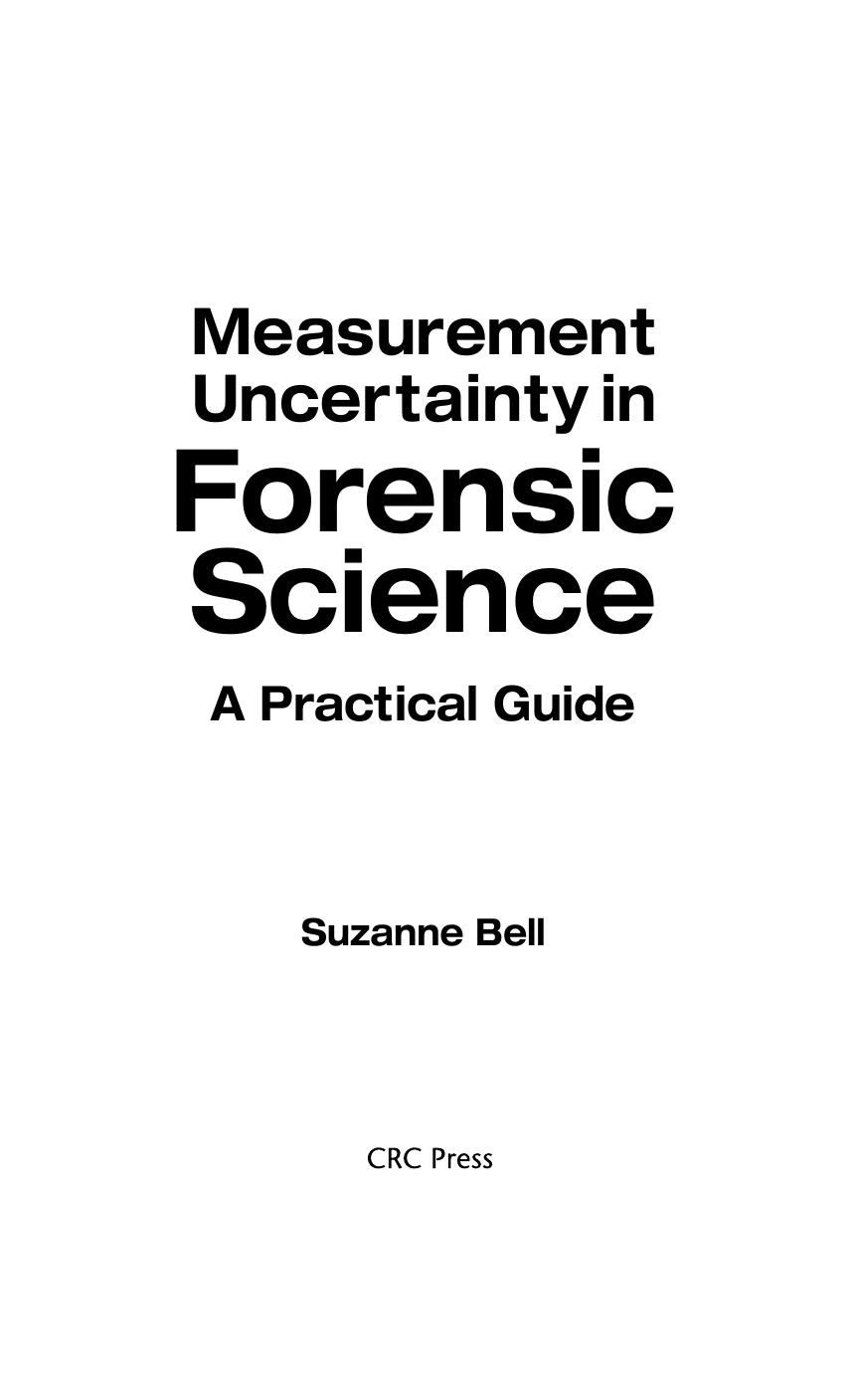 Measurement Uncertainty in Forensic Science  A Practical Guide (2017)
