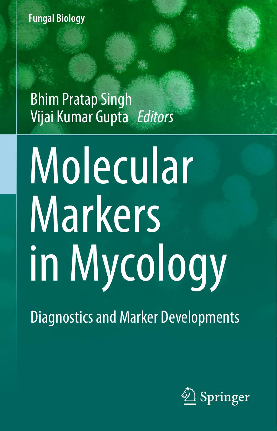Molecular Markers in Mycology  Diagnostics and Marker Developments 2017