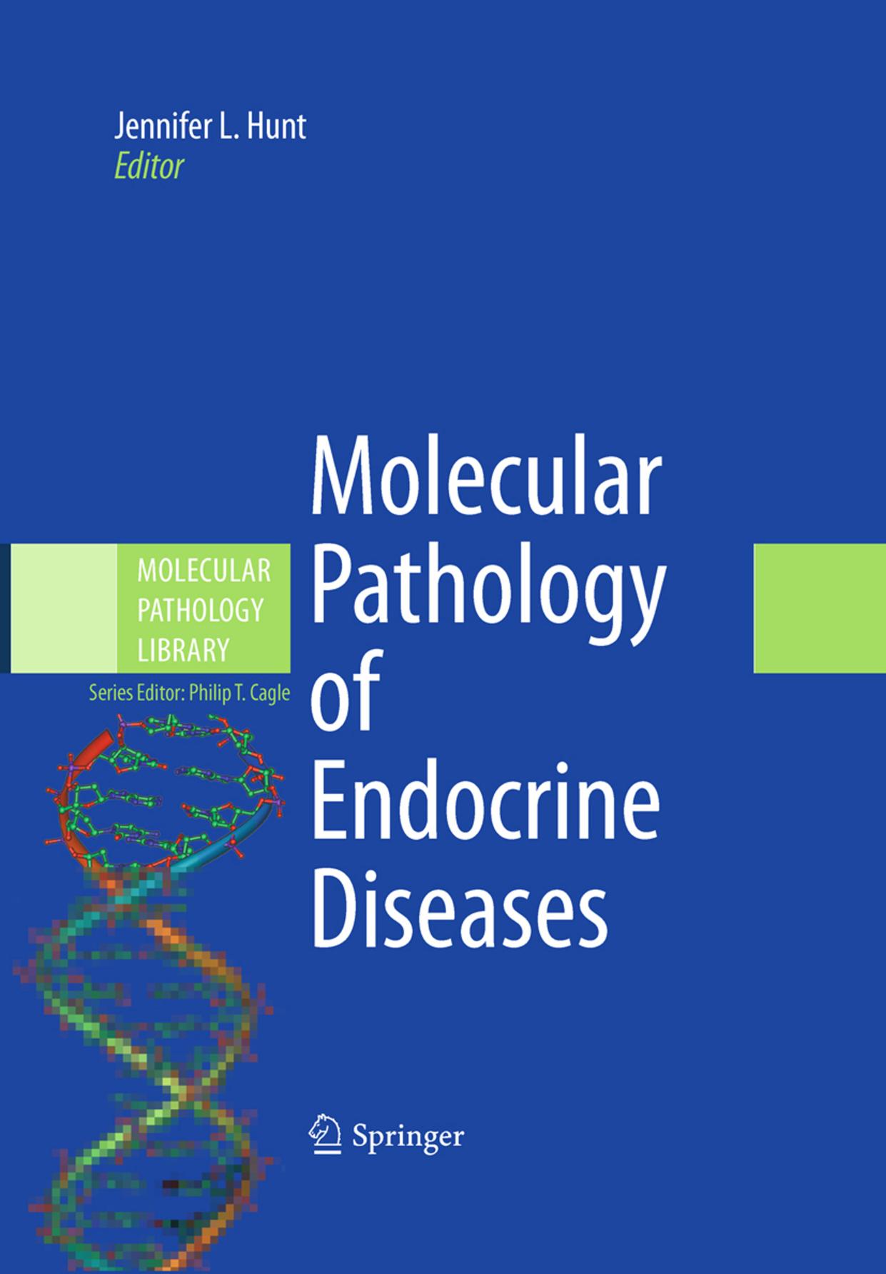 Molecular Pathology of Endocrine Diseases (Molecular Pathology Library)