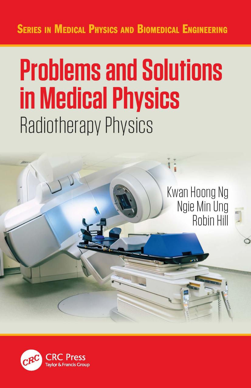 Problems and Solutions in Medical Physics Radiotherapy Physics