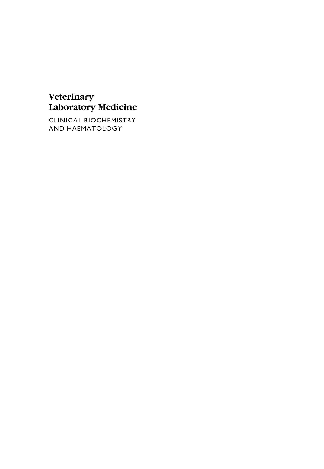Veterinary Laboratory Medicine  Clinical Biochemistry and Haematology 2nd ed. 2002.pdf