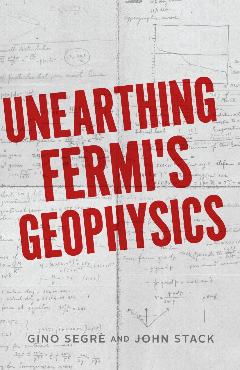 Unearthing Fermi's Geophysics
