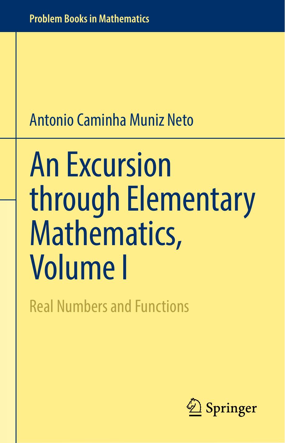 An Excursion through Elementary Mathematics, 2017