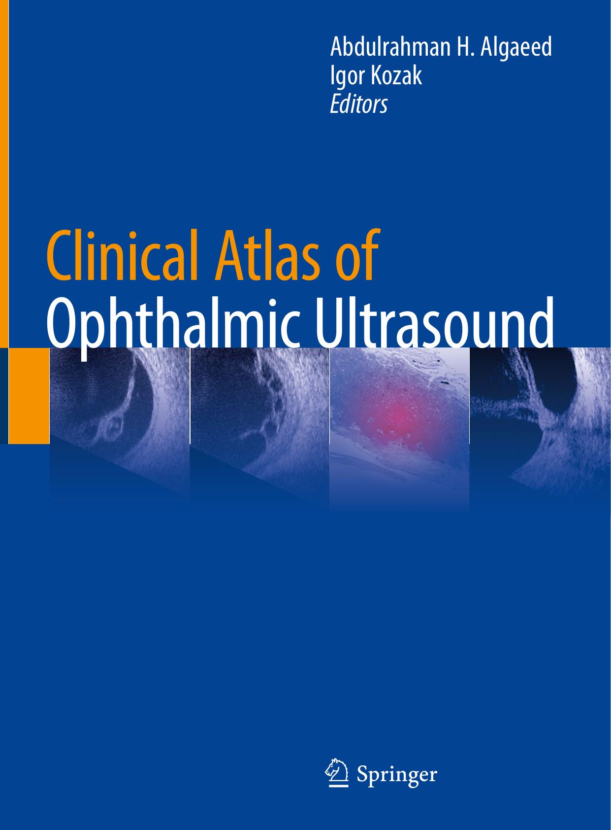 Clinical Atlas of Ophthalmic Ultrasound, 2019