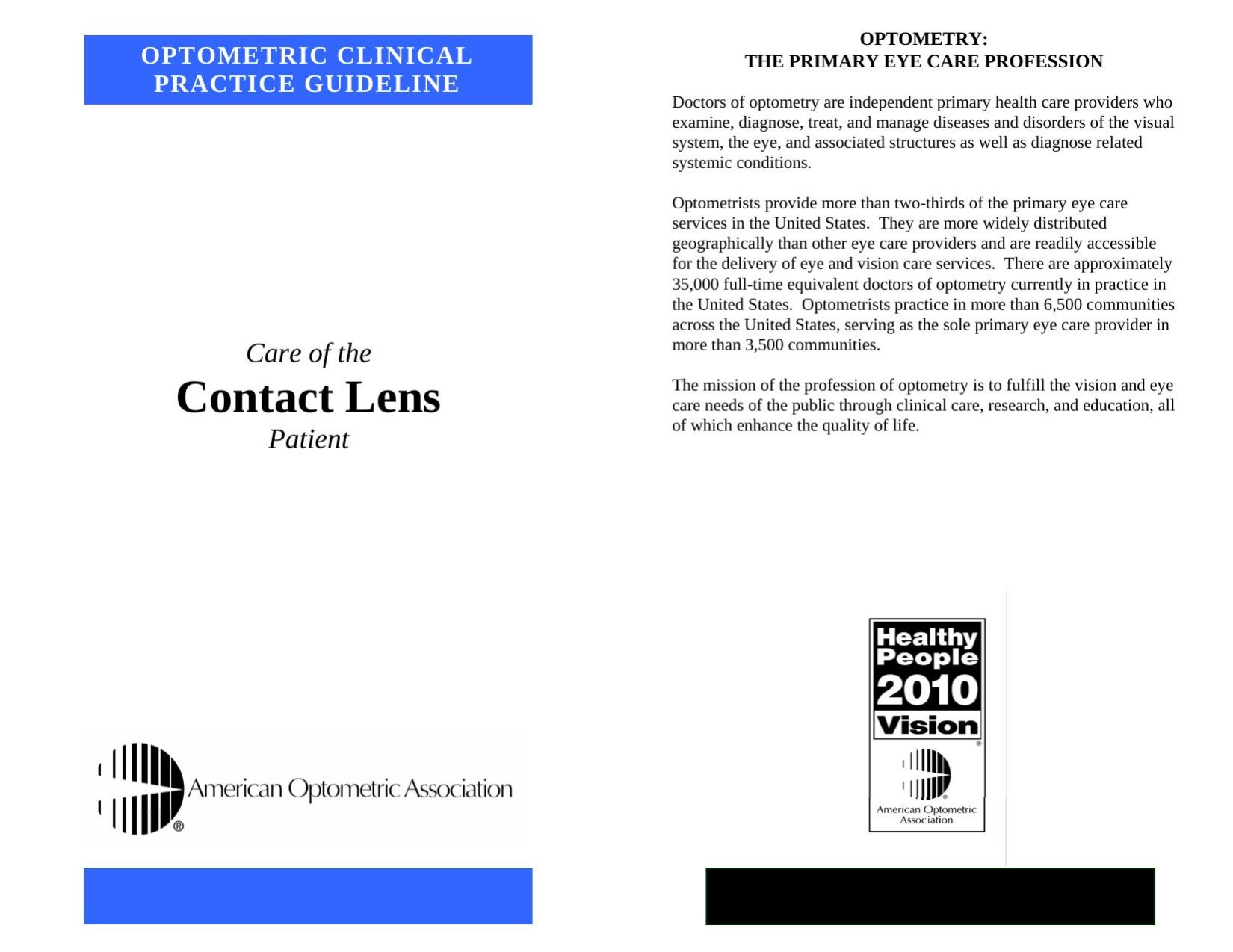 Care of the Contact Lens Patient -- Optometric Clinical Practice Guideline 19