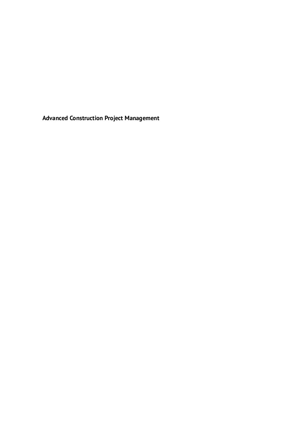 Advanced Construction Project Management_ The Complexity of Megaprojects, (2020)