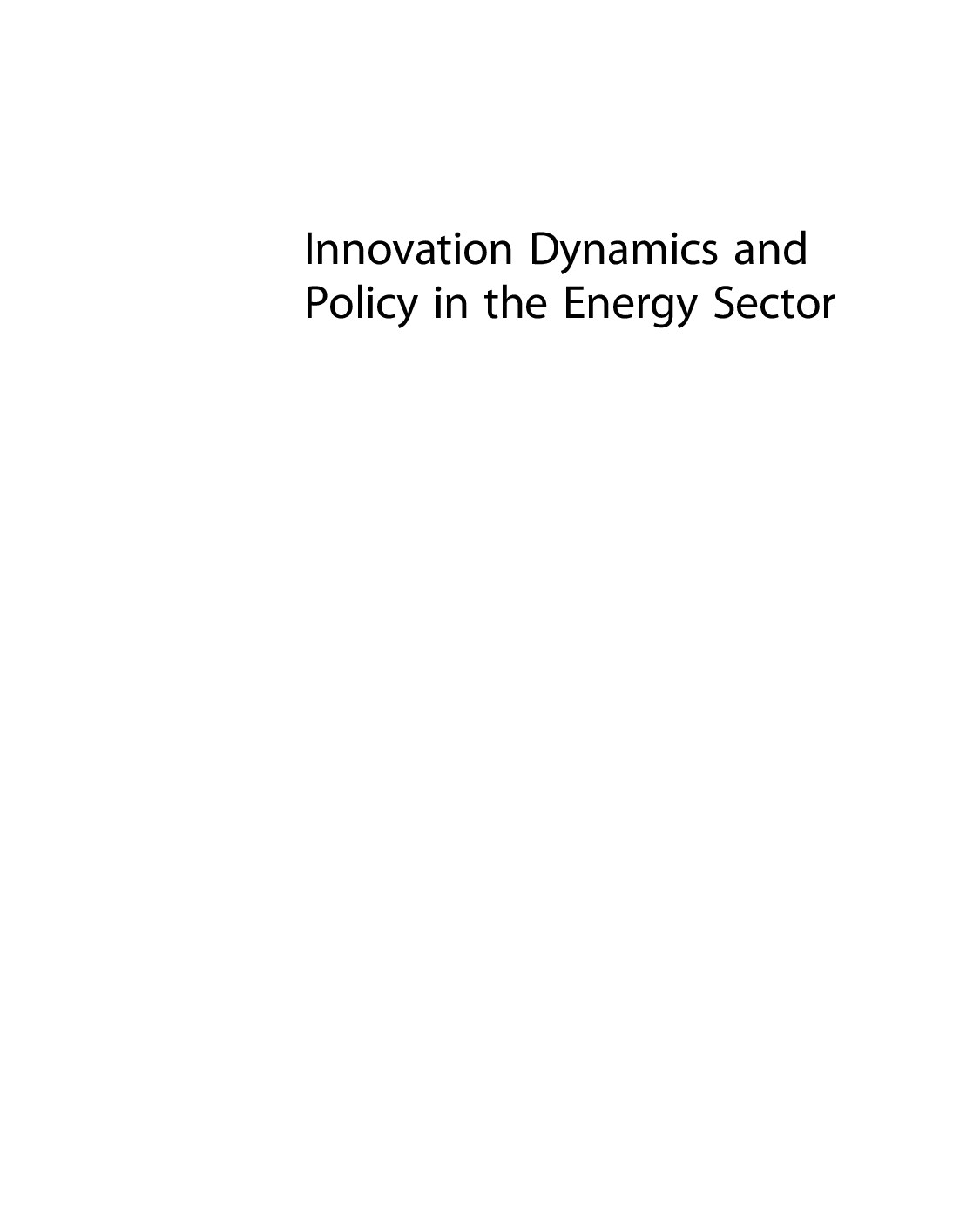Building Global Energy Markets, Institutions, Public Policy, Technology and Culture on the Texan Innovation Example-Acade, 2021