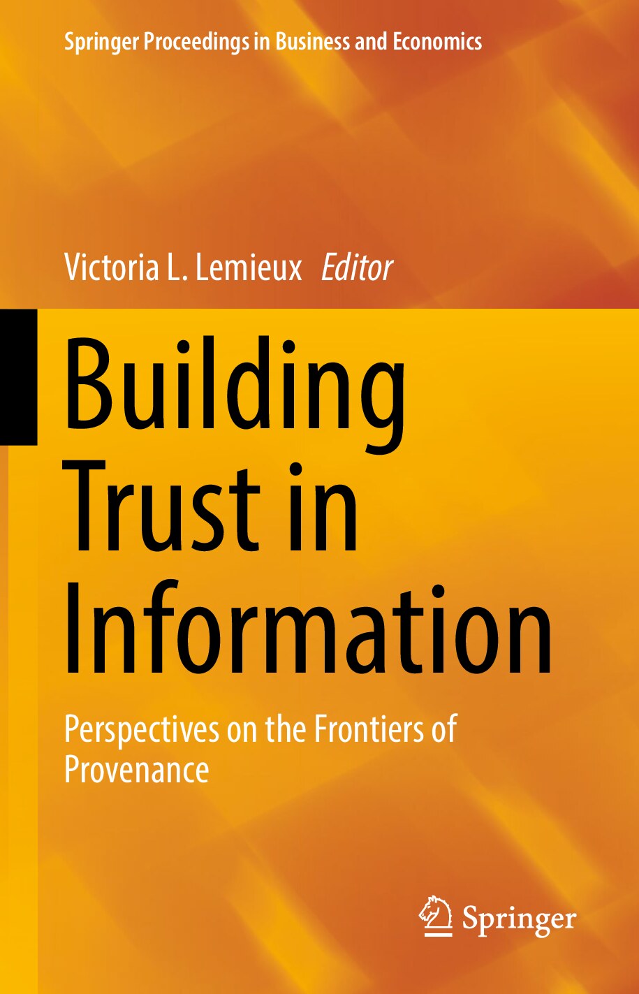 Building Trust in Information_ Perspectives on the Frontiers of Provenance, (2016)