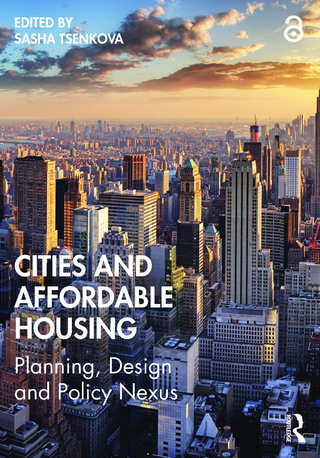 Cities and Affordable Housing; Planning, Design and Policy Nexus