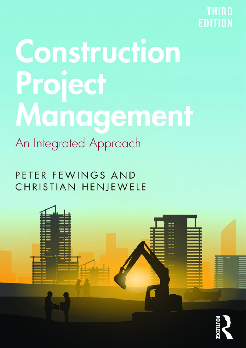 Construction Project Management_ An Integrated Approach, (2019)