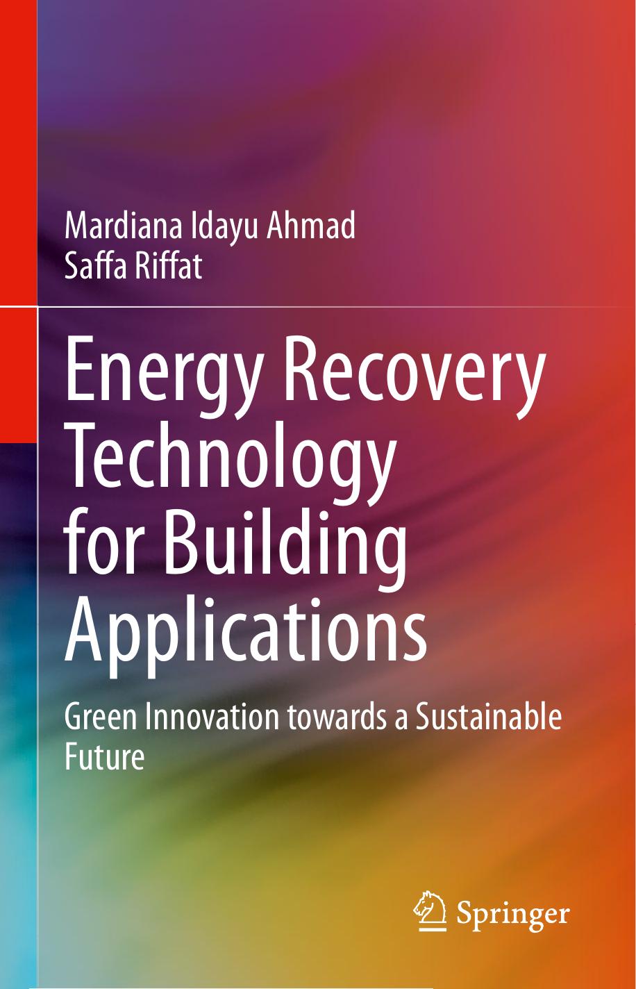 Energy Recovery Technology for Building Applications  Green Innovation towards a Sustainable Future, (2020)