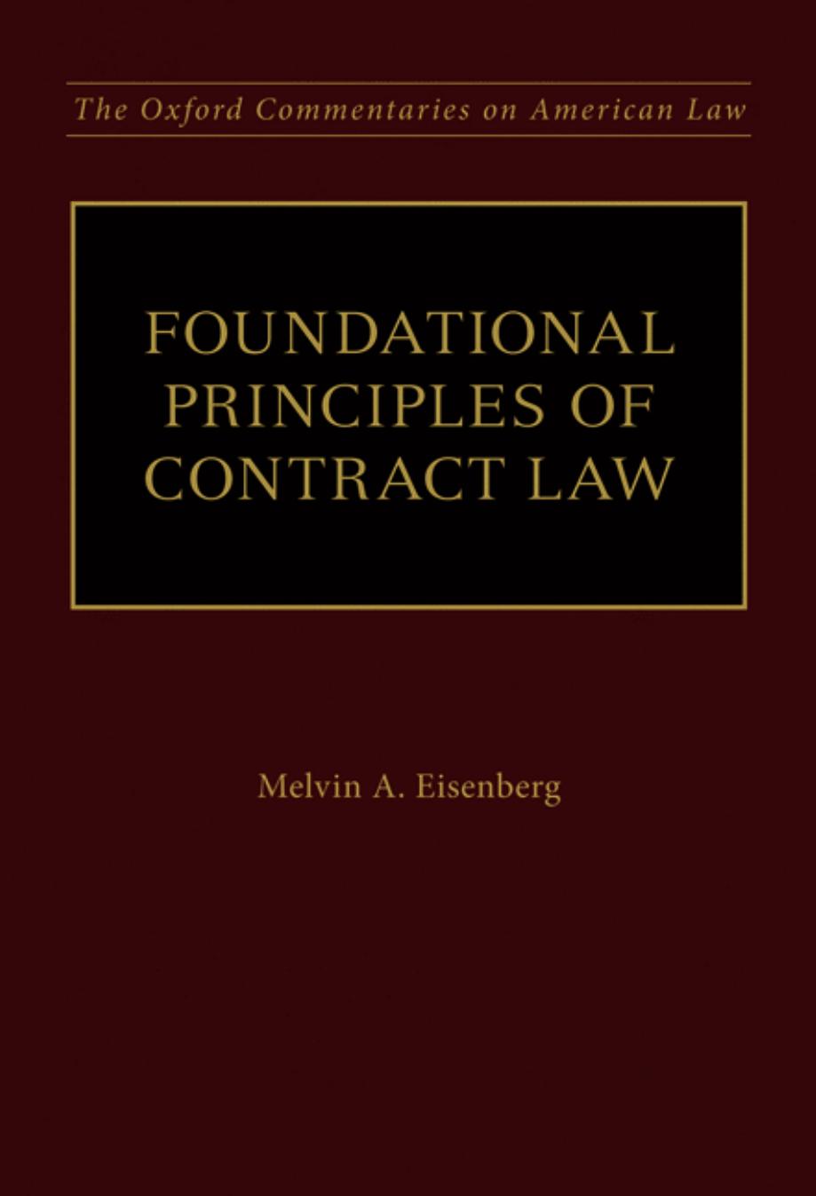 FOUNDATIONAL PRINCIPLES OF CONTRACT LAW