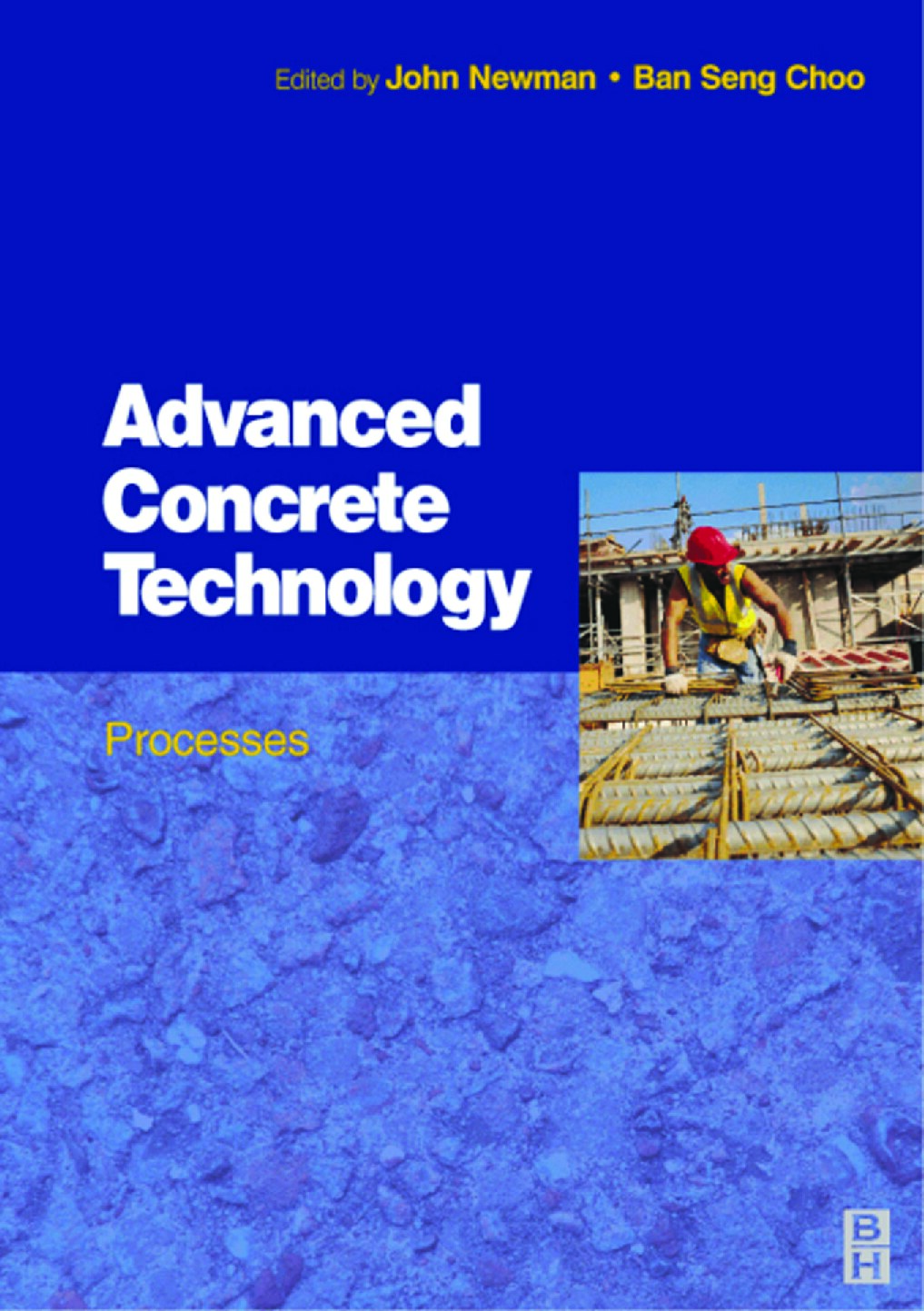 Advanced Concrete Technology 3 Processes (Advanced Concrete Technology Set) 2003
