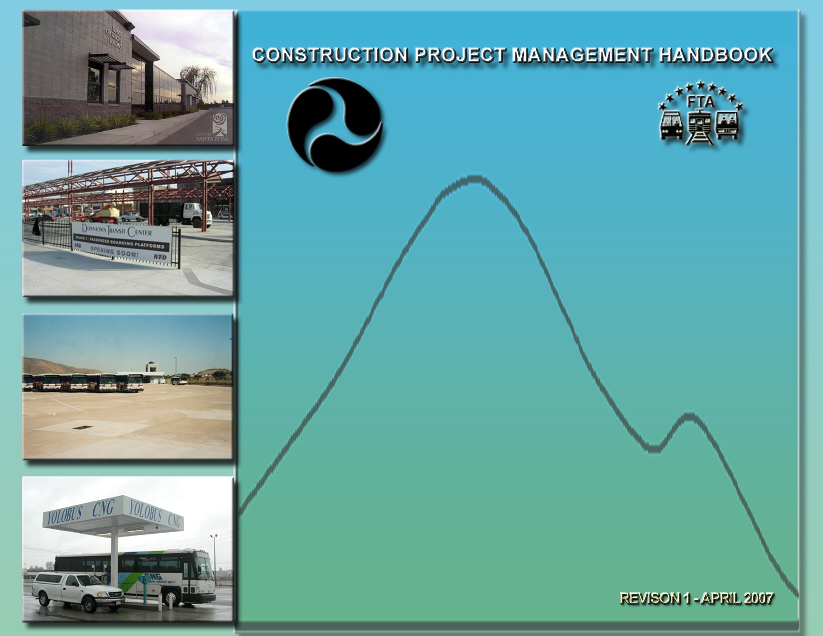 Construction Project Management Handbook - Revision 1 April 2007