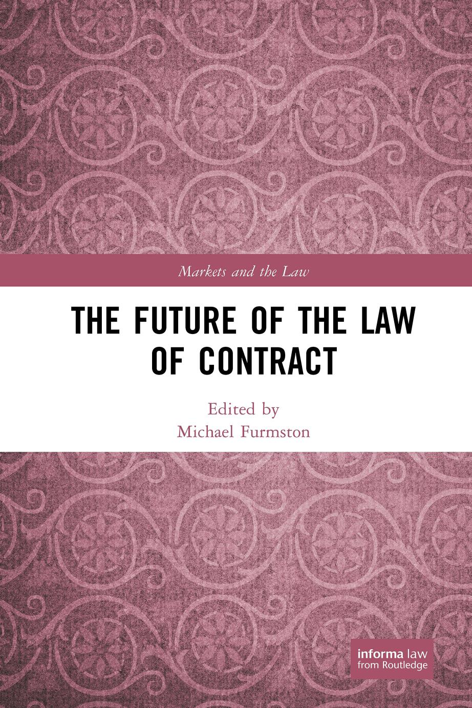 The Future of the Law of Contract; First Edition