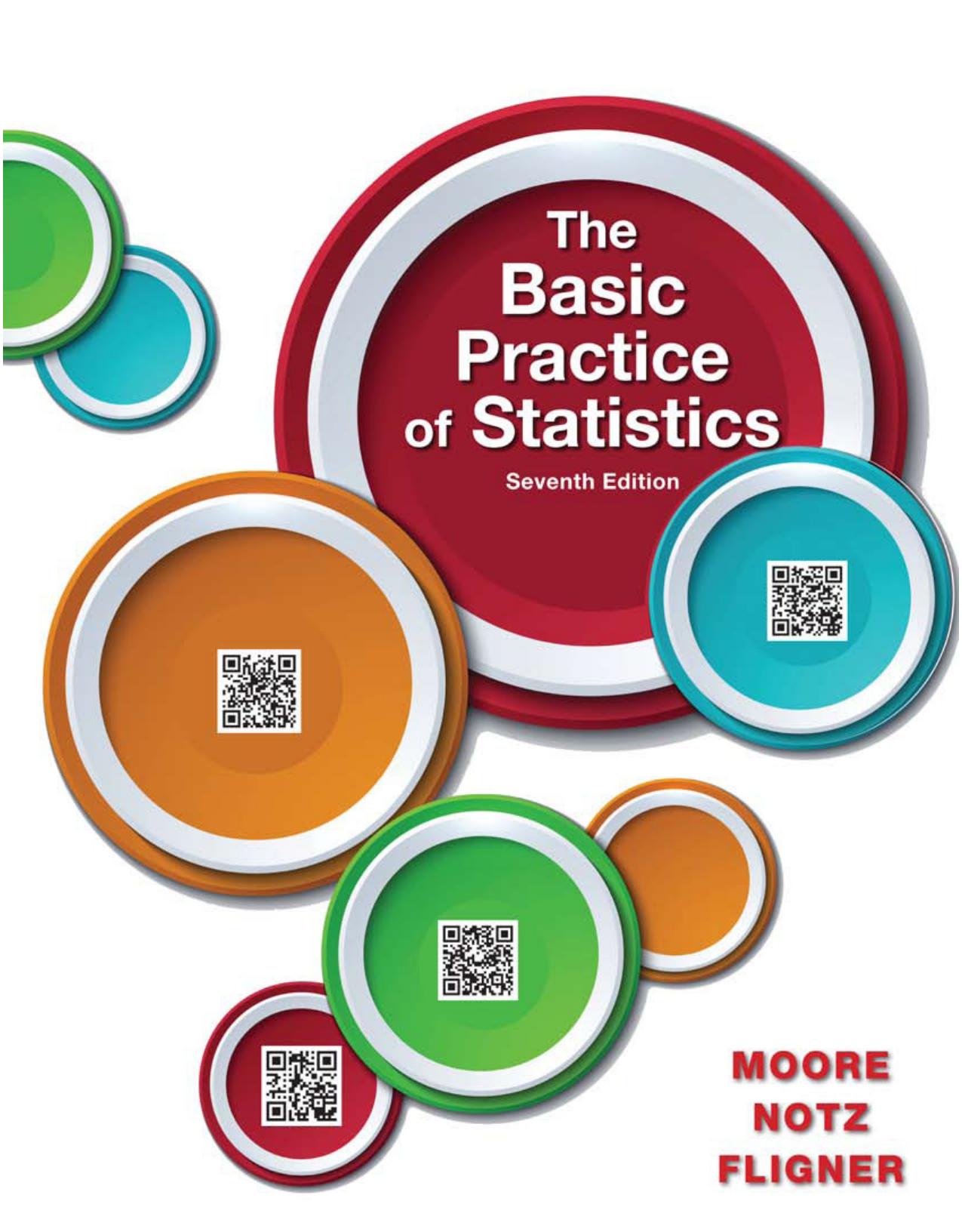 The Basic Practice of Statistics, SEVENTH EDITION
