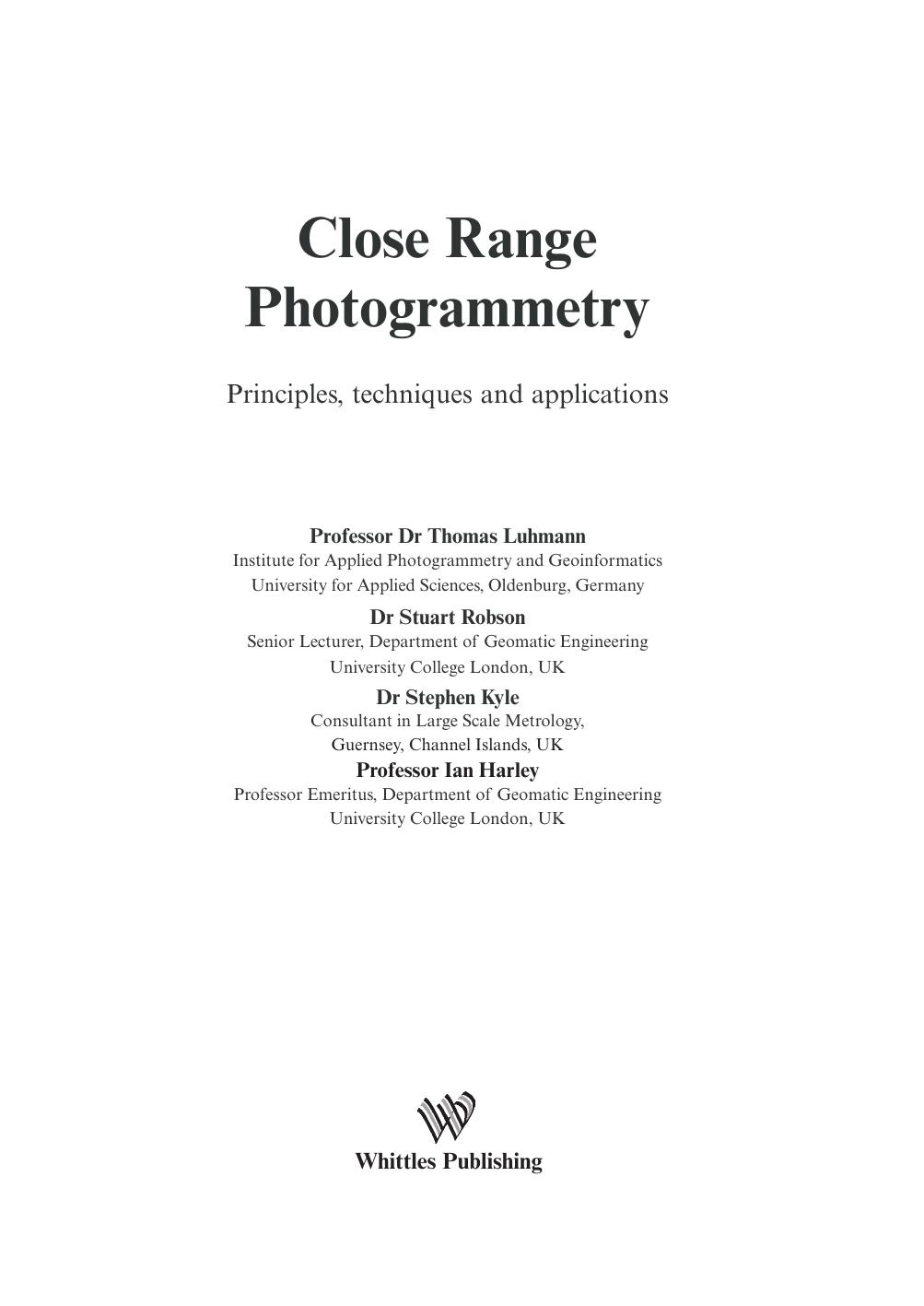Close Range Photogrammetry : Principles, Techniques and Applications