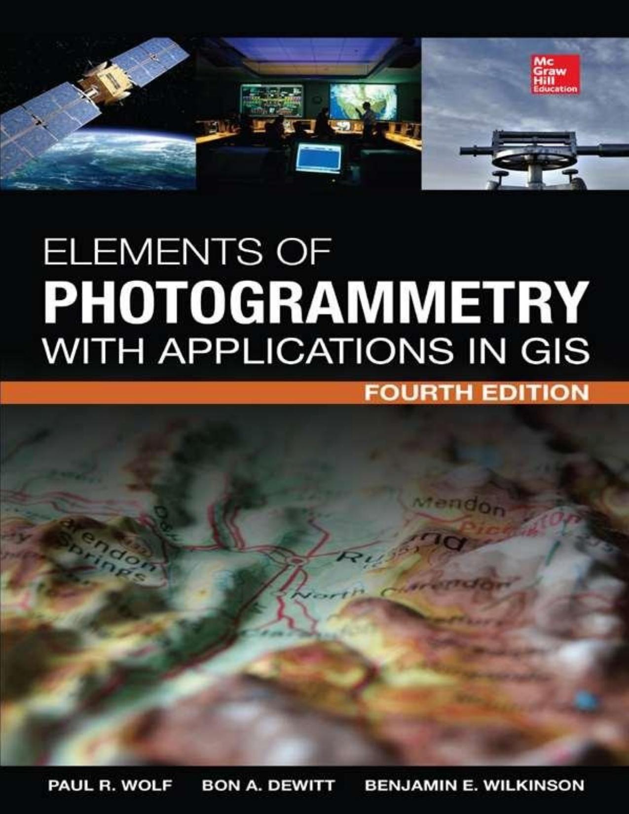 Elements of Photogrammetry with Application in GIS 4/E