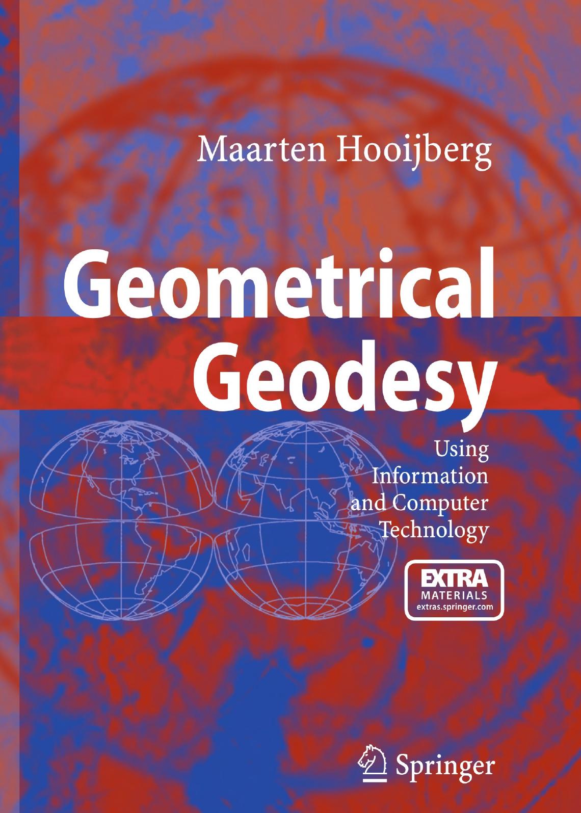 Geometrical Geodesy  Using Information and Computer Technology-Springer-Verlag Berlin Heidelberg (2008)