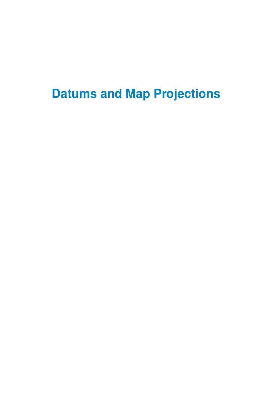 Datums and Map Projections : For Remote Sensing, GIS and Surveying (2nd Edition)