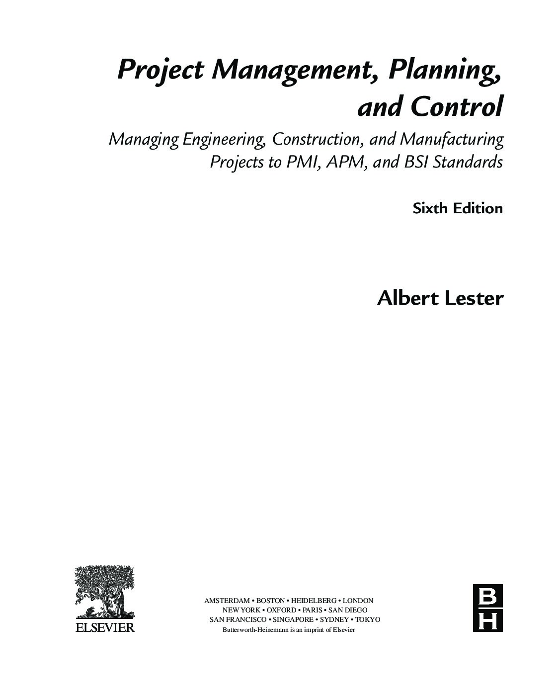 Project Management, Planning and Control, 6th(2014) Edition