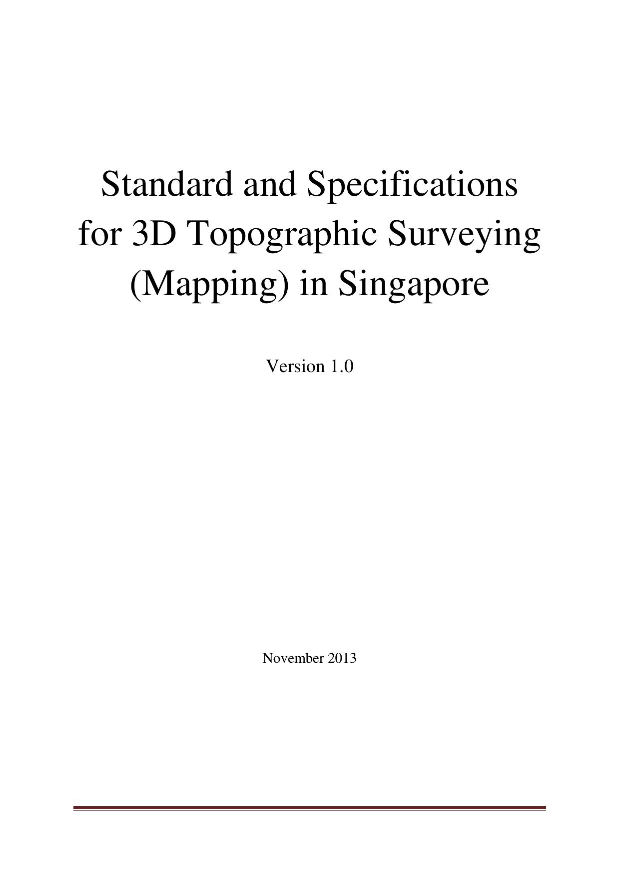 Standard and Specifications for 3D Topographic Mapping in Singapore Version1 Nov 2013