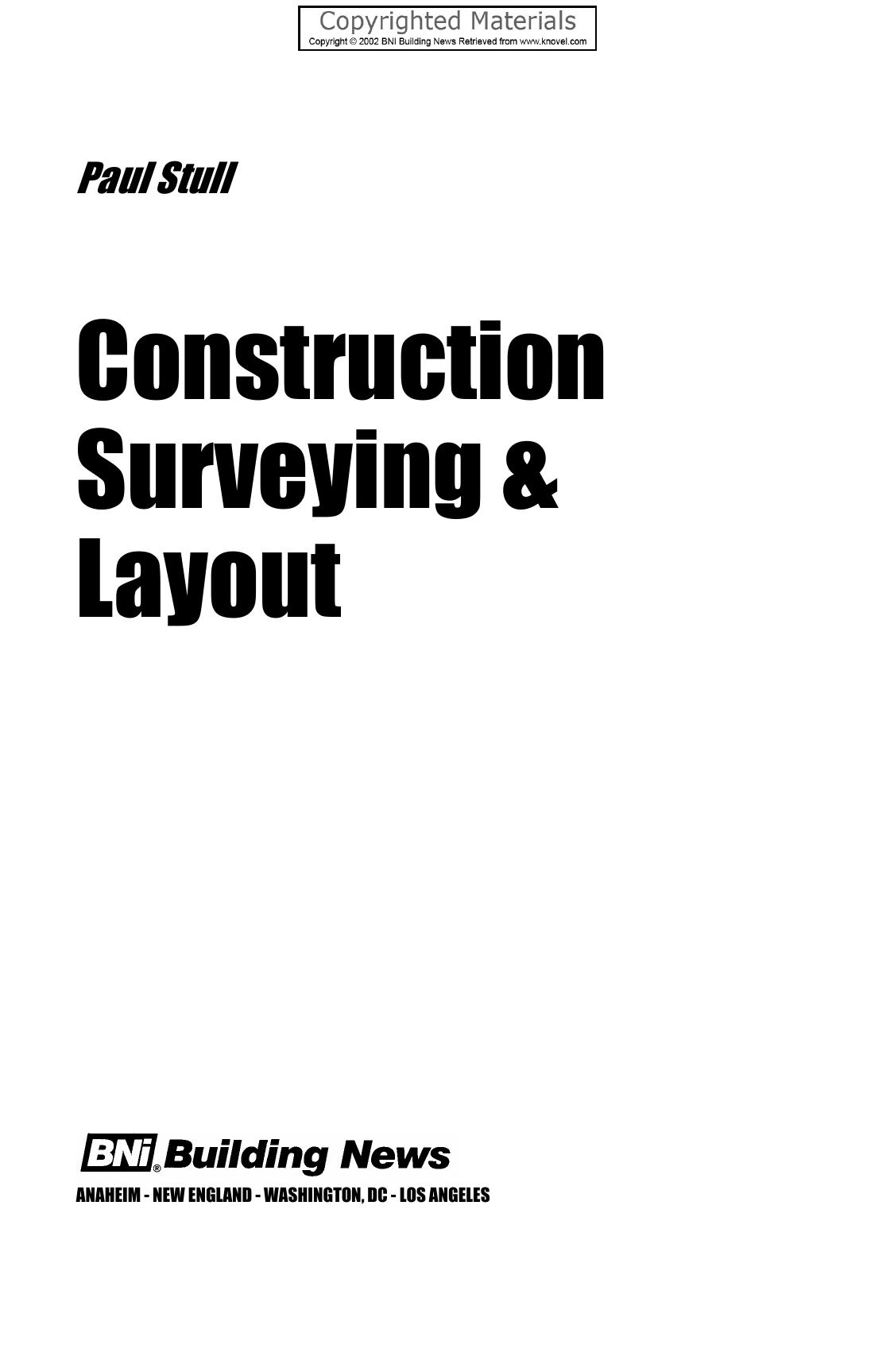 Stull, Paul-Construction surveying & layout-BNi Building News, Prentice Hall (2002)