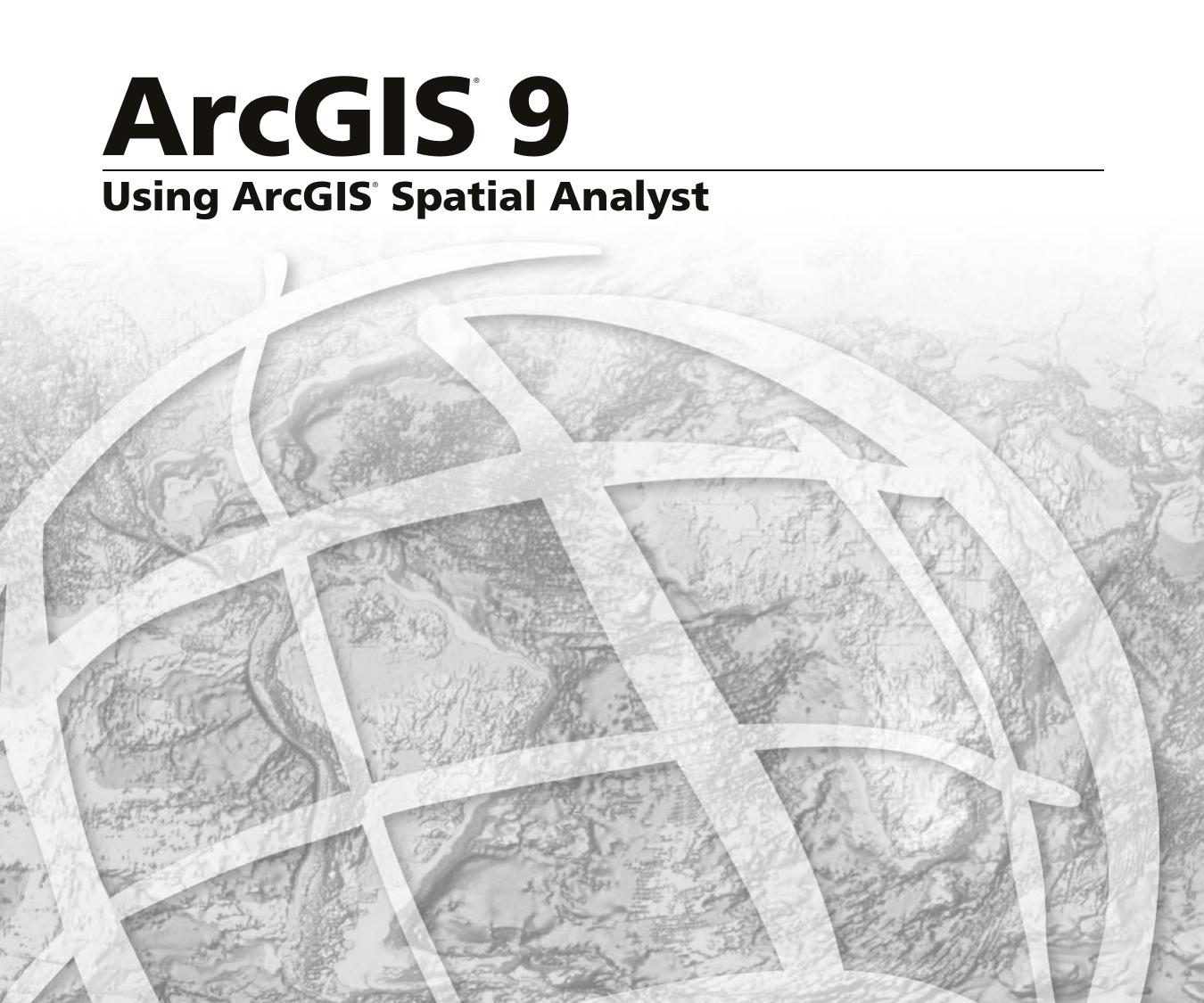 Using ArcGIS Spatial Analyst 2002