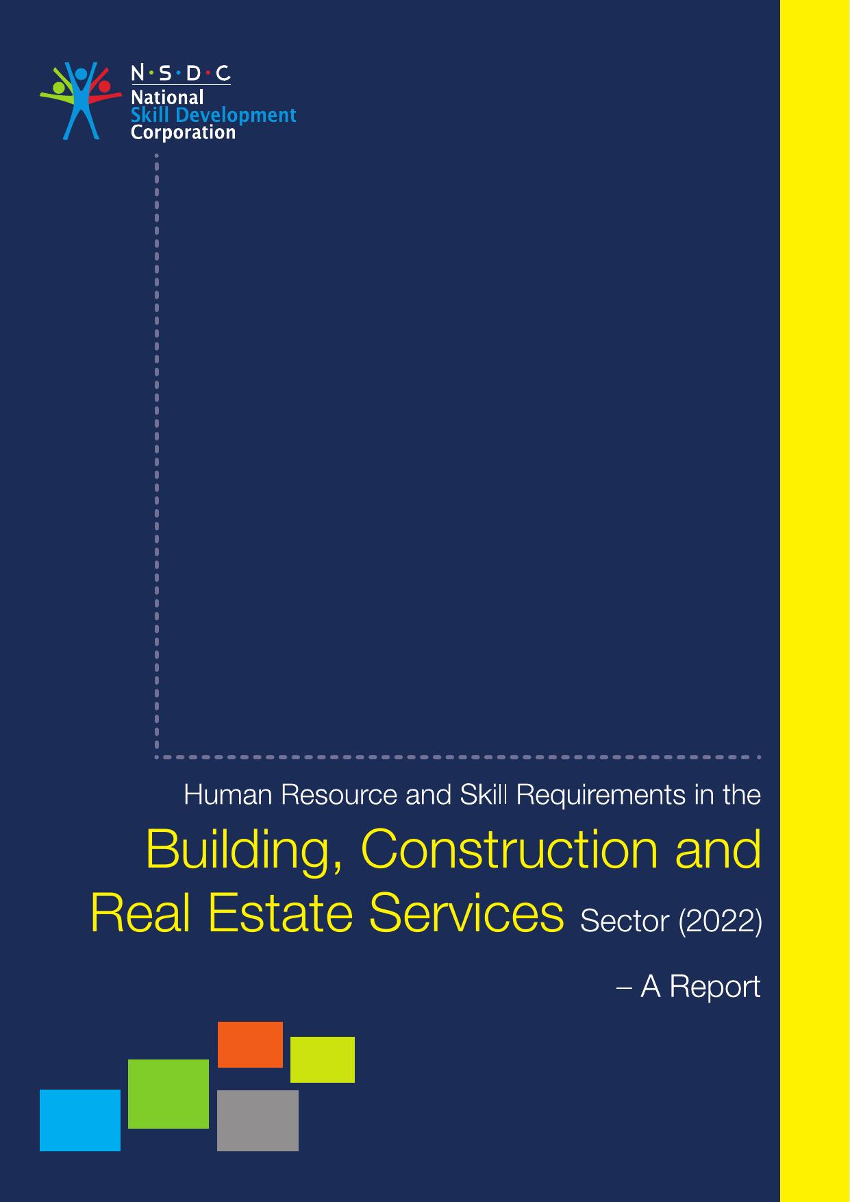 Skill Gap Analysis Report for Building, Construction and Real Estate Industry | Report on Human Resource and Skill Requirements in Building, Construction and Real Estate Sector