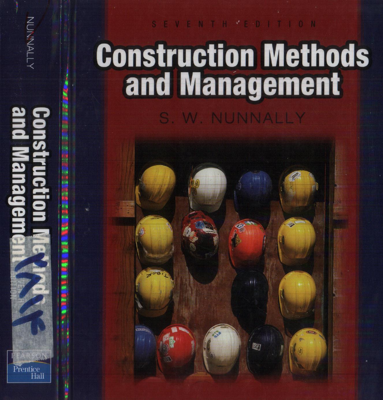 -Construction Methods and Management by S. W. Nunnally  7th Edition  2007