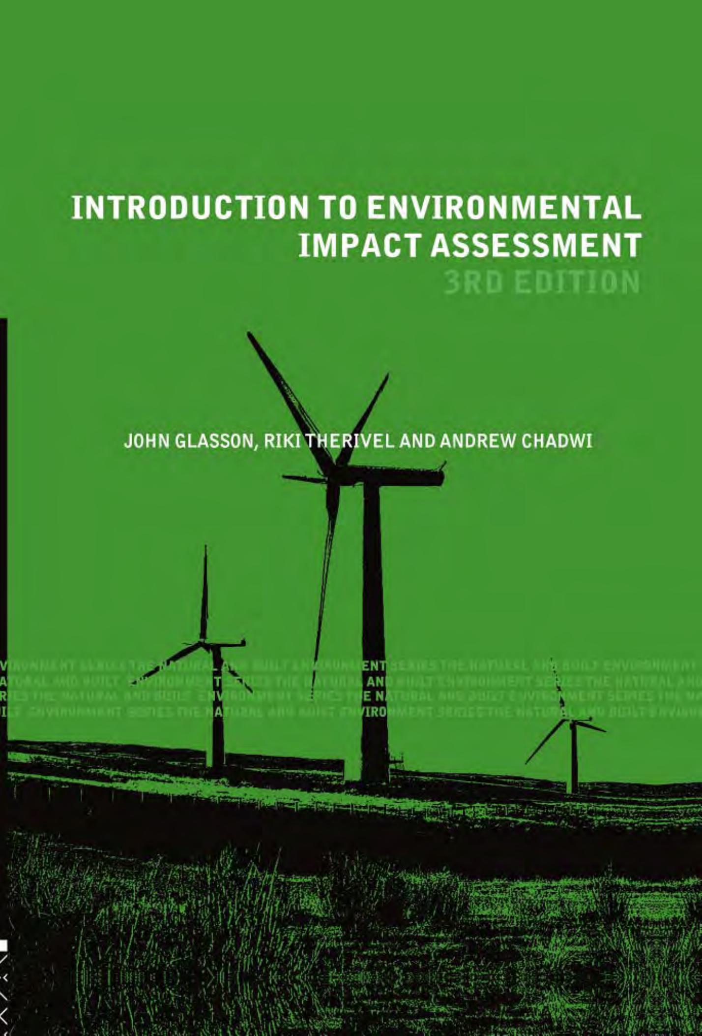 Introduction To Environmental Impact Assessment (Natural and Built Environment Series)