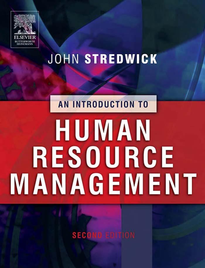An Introduction to Human Resource Management, Second Edition