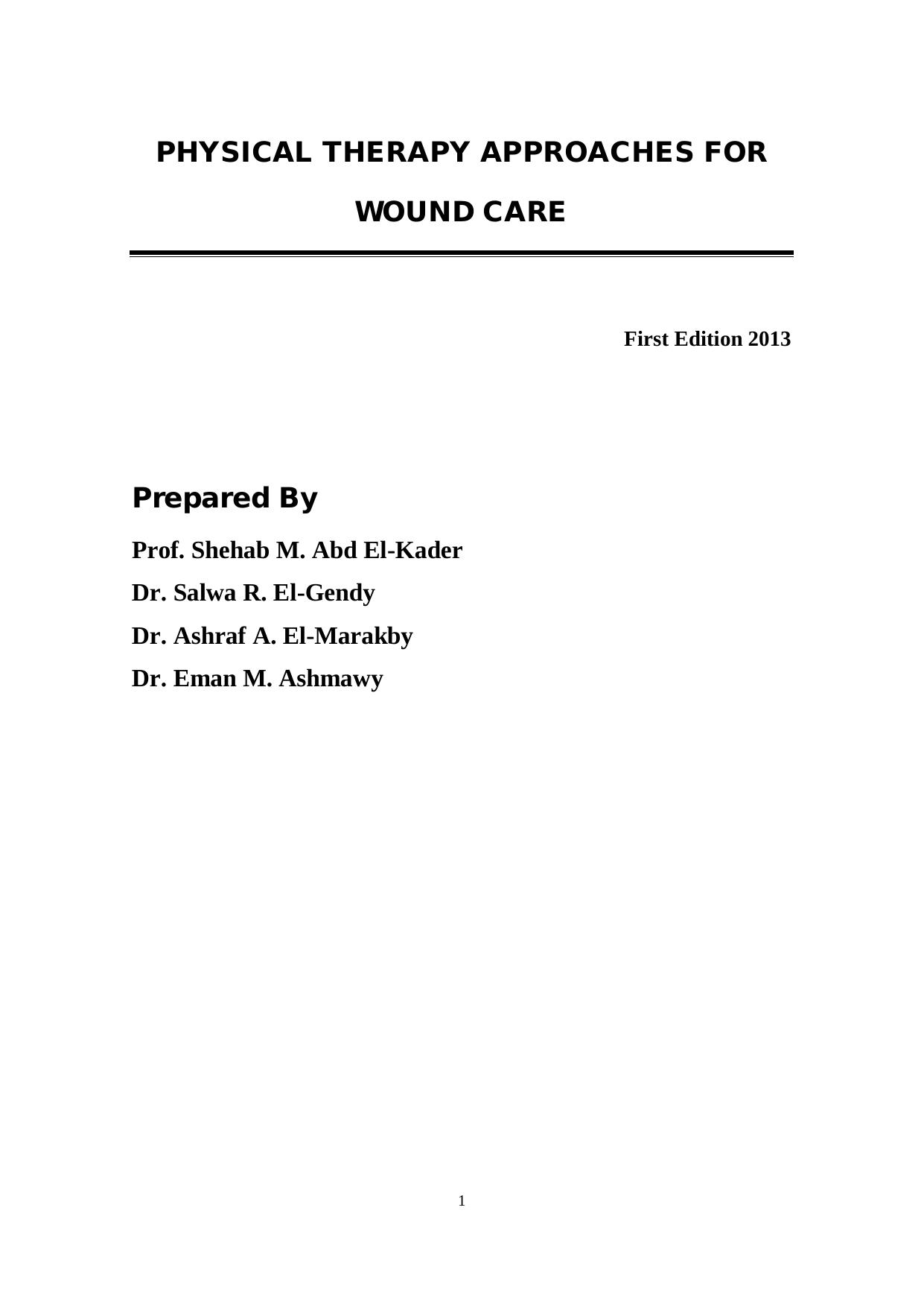 PHYSICAL THERAPY APPROACHES FOR WOUND CARE