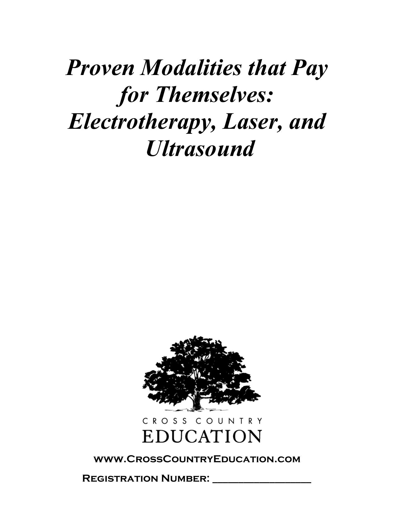 PROVEN MODALITIES Electrotherapy,
