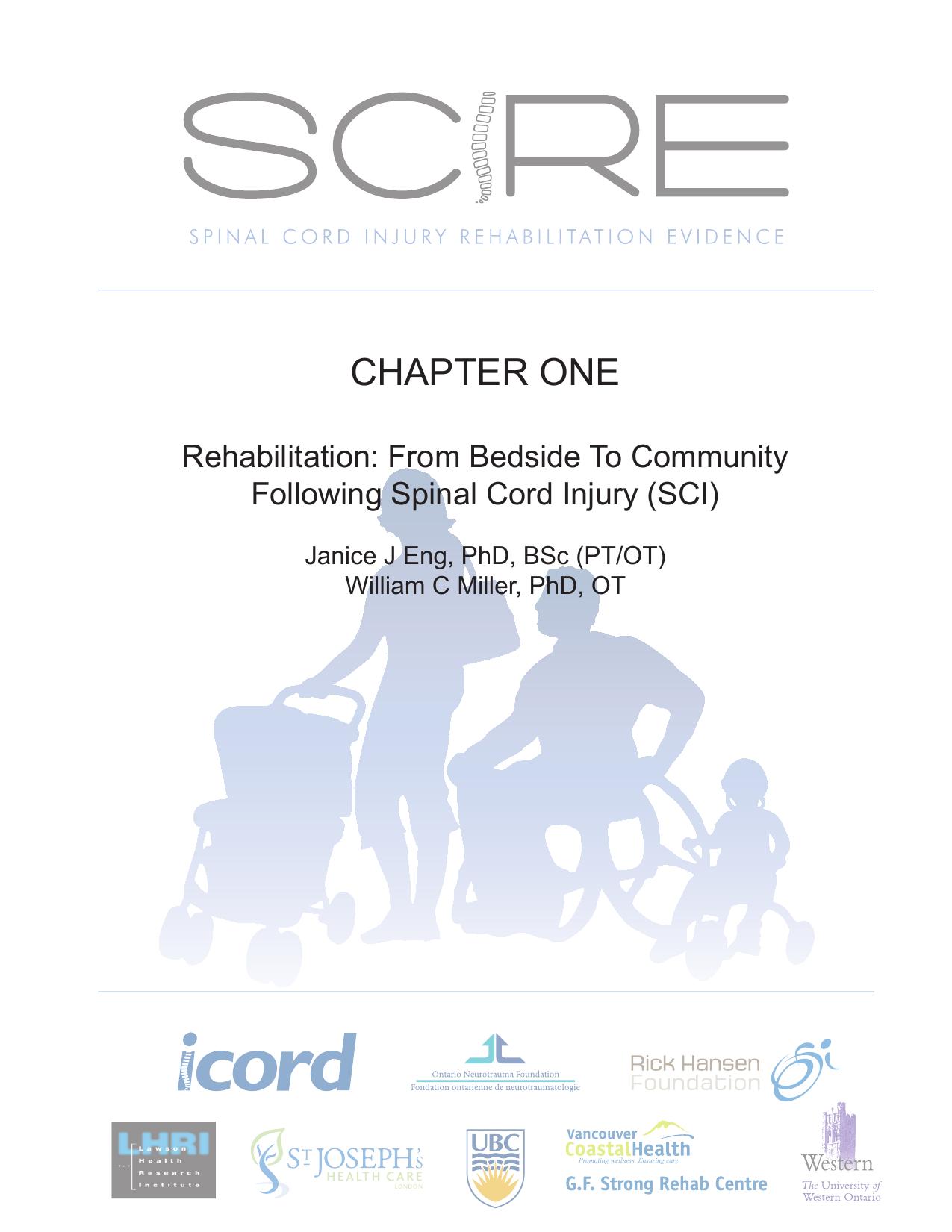 Rehabilitation: From Bedside to Community Following Spinal Cord Injury