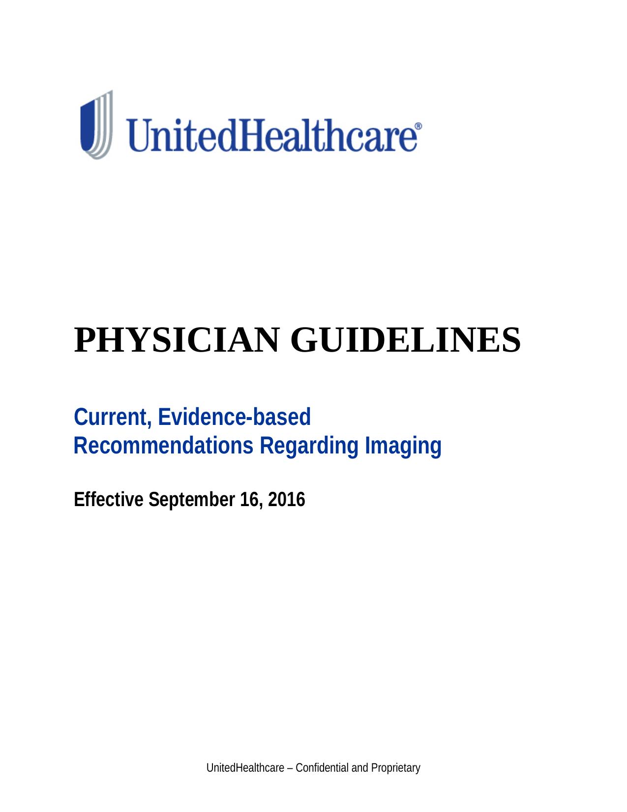 PHYSICIAN GUIDELINES CURRENT Evidence-Based