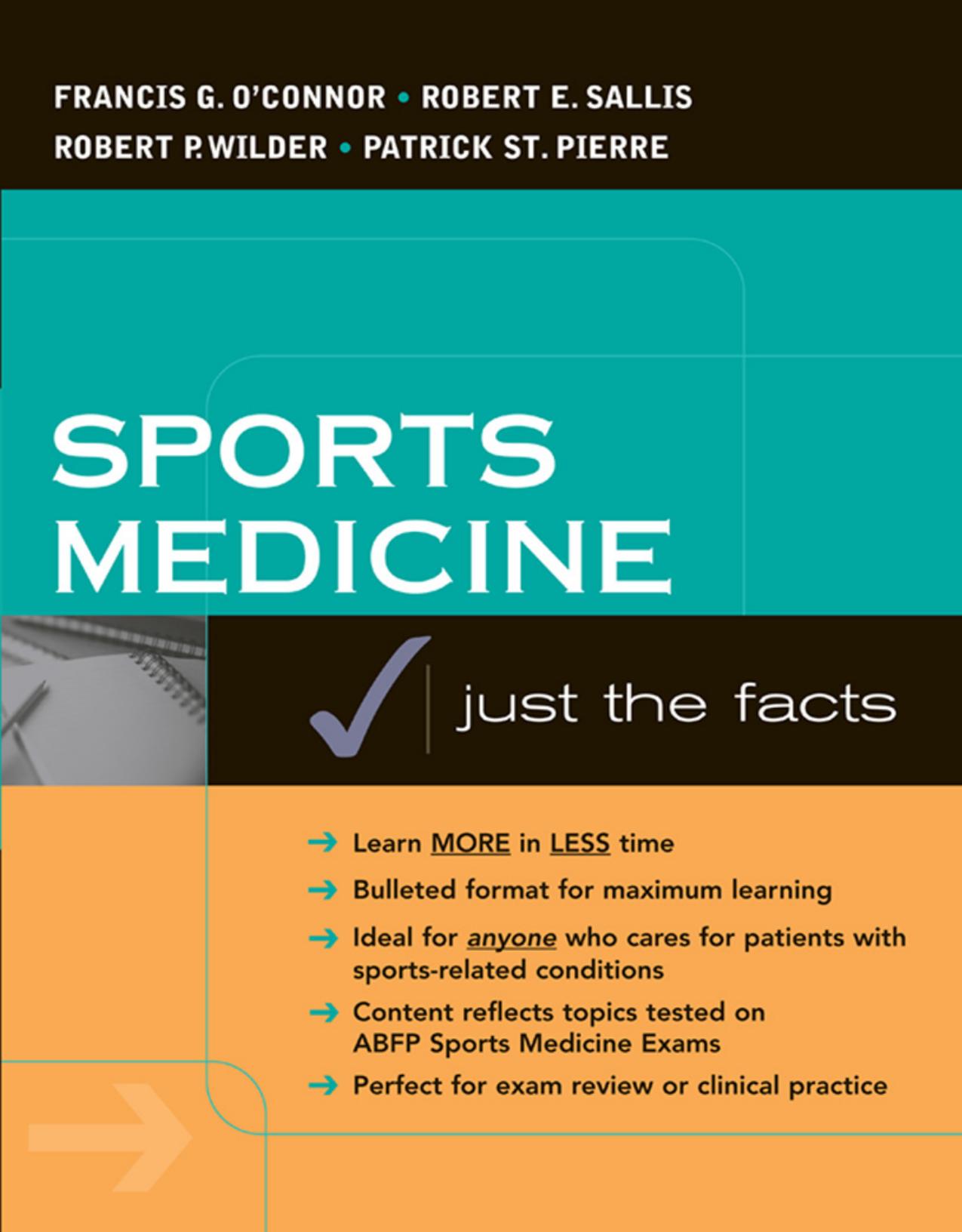 Sports Medicine: Just the Facts