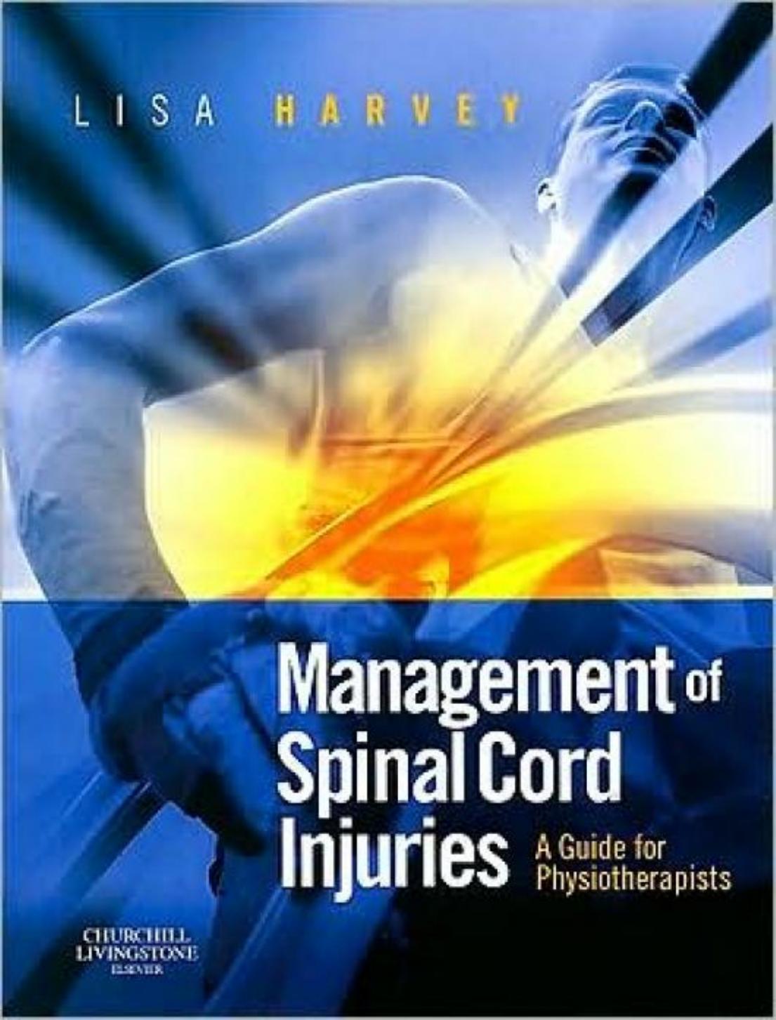 Management of Spinal Cord Injuries: A Guide for Physiotherapists