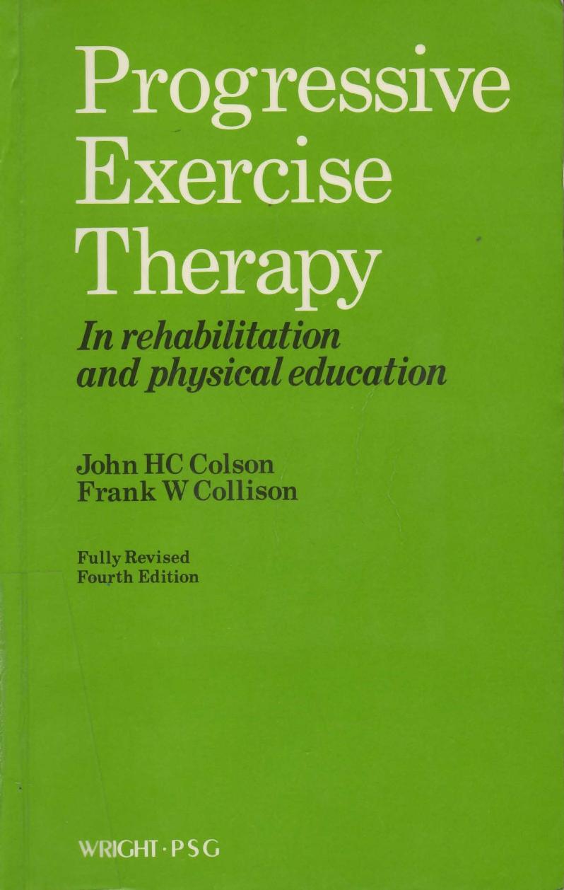 Progressive Exercise Therapy in Rehabilitation