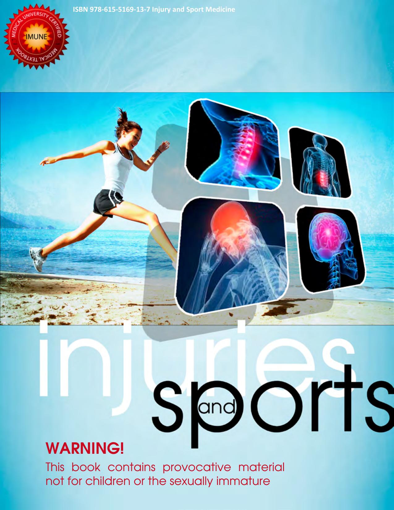 Injury and Sport Medicine (warning)