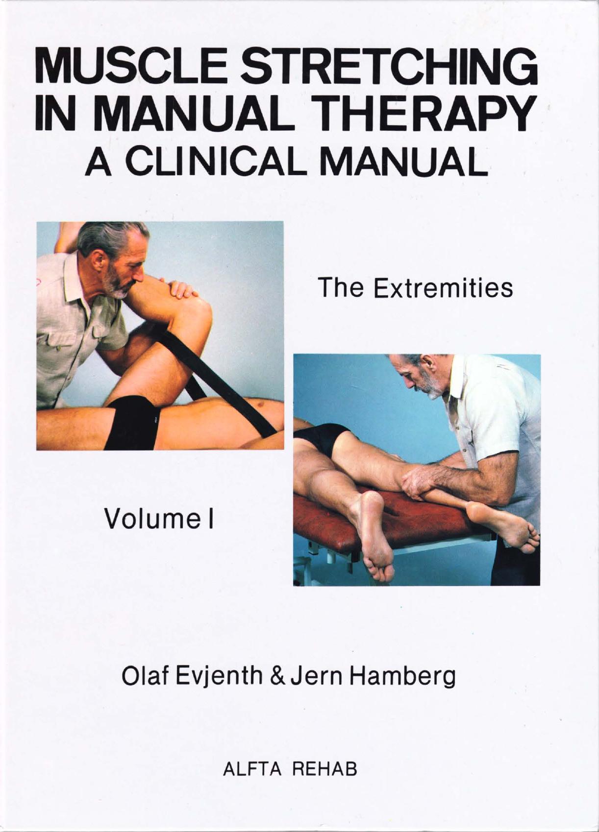 Muscle Stretching in Manual Therapy A Clinical Manual The Extremities 5thEdition
