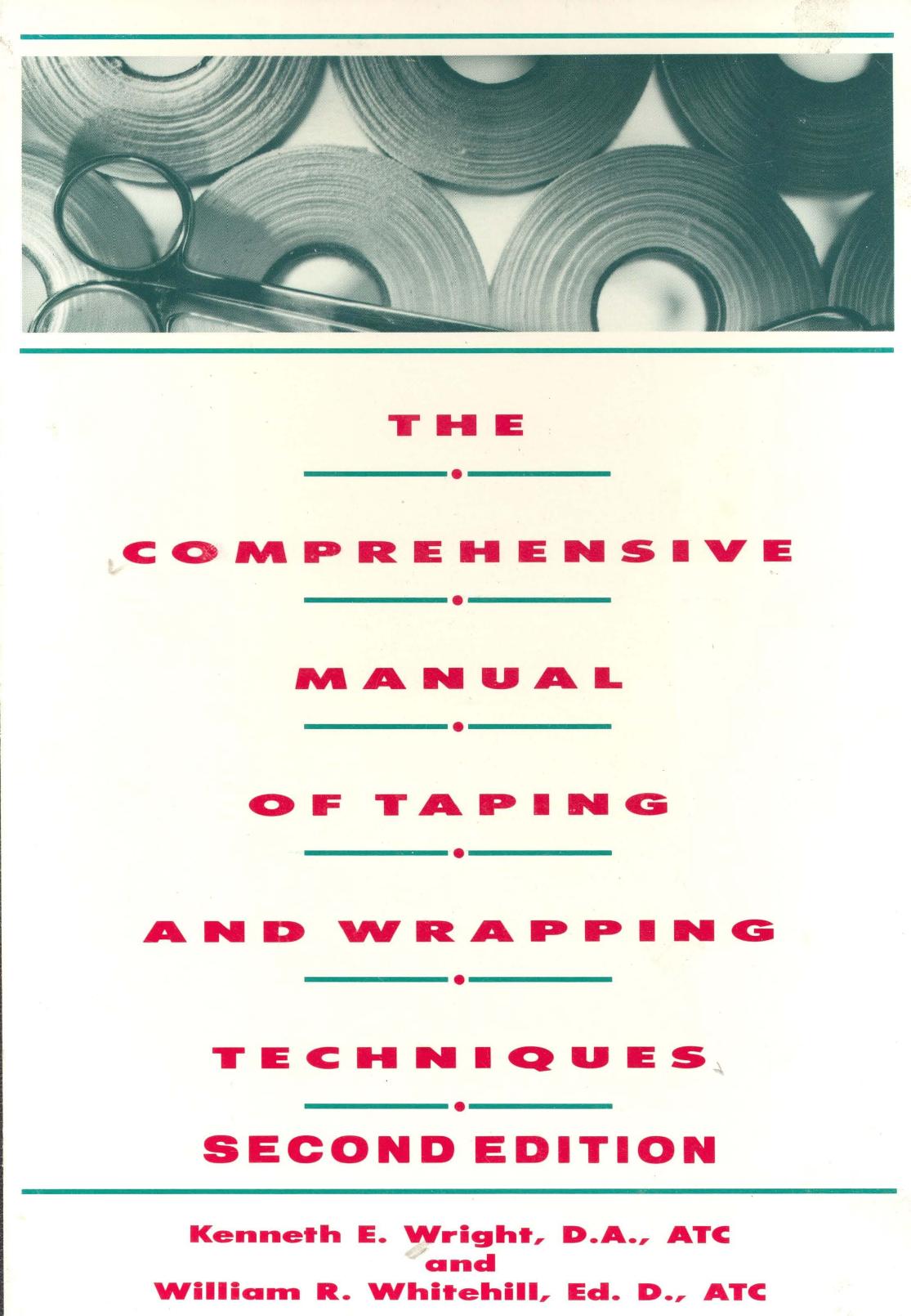 Comprehensive Manual of Taping and Wrapping-2nd Edition